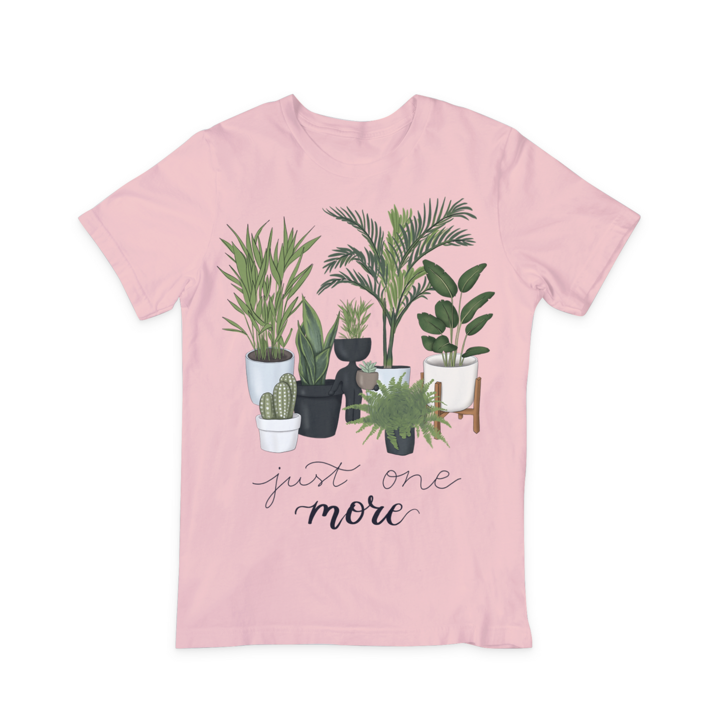 Just One More" Plant Lover T-Shirt DTF Transfer Design | Cold Peel 11" Heat Transfer