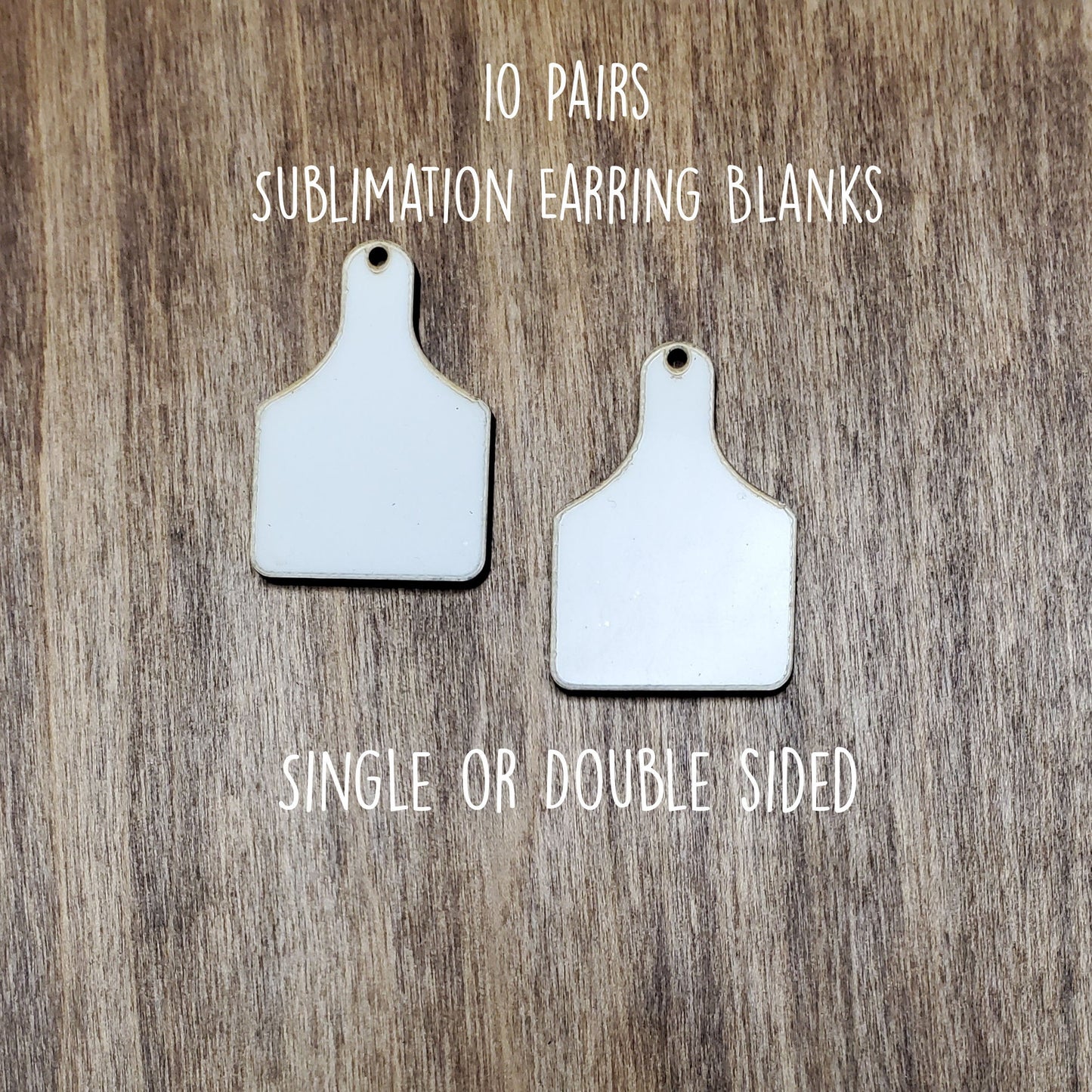 Sublimation hardboard blanks, cow tag earring sublimation blanks, SINGLE or DOUBLE-sided cow tag earring shape blanks for sublimation