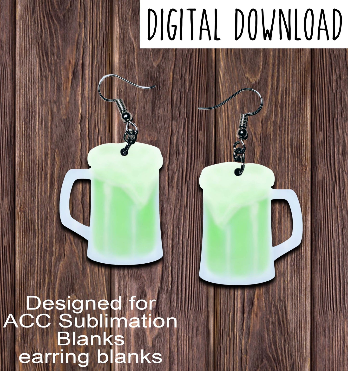 Green Beer Mug Sublimation Earring Sublimation Design, Hand drawn Beer Mug Sublimation earring design, digital download, JPG, PNG