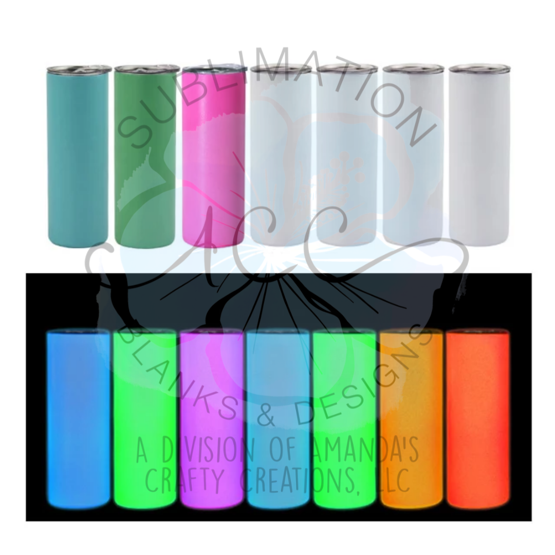 RTS 20 oz GLOW IN THE DARK STRAIGHT Sublimation ready skinny tumbler